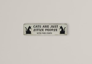 Plaque - Cats Are Just Little People - Metal
